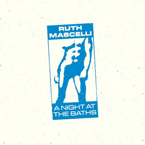Cover of Ruth Mascelli – A Night at the Baths