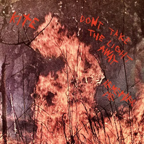 Cover of Kite – Don’t Take the Light Away / Remember Me