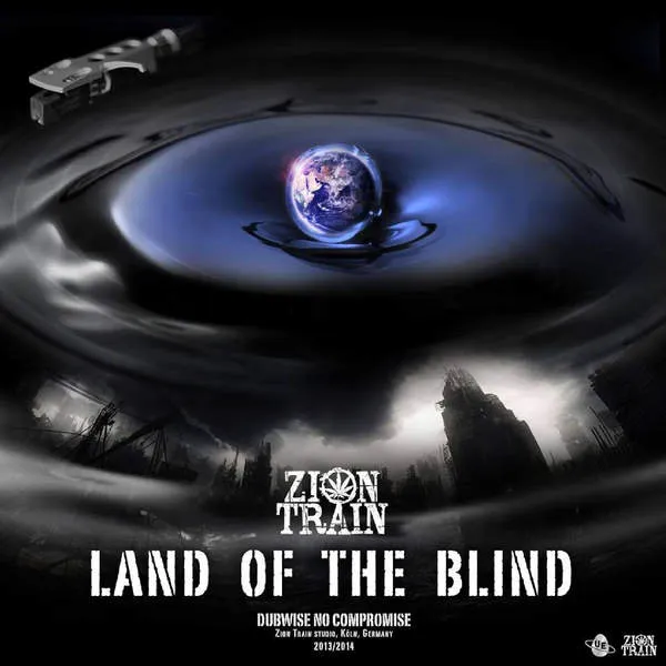 Obal alba Zion Train – Land of the Blind