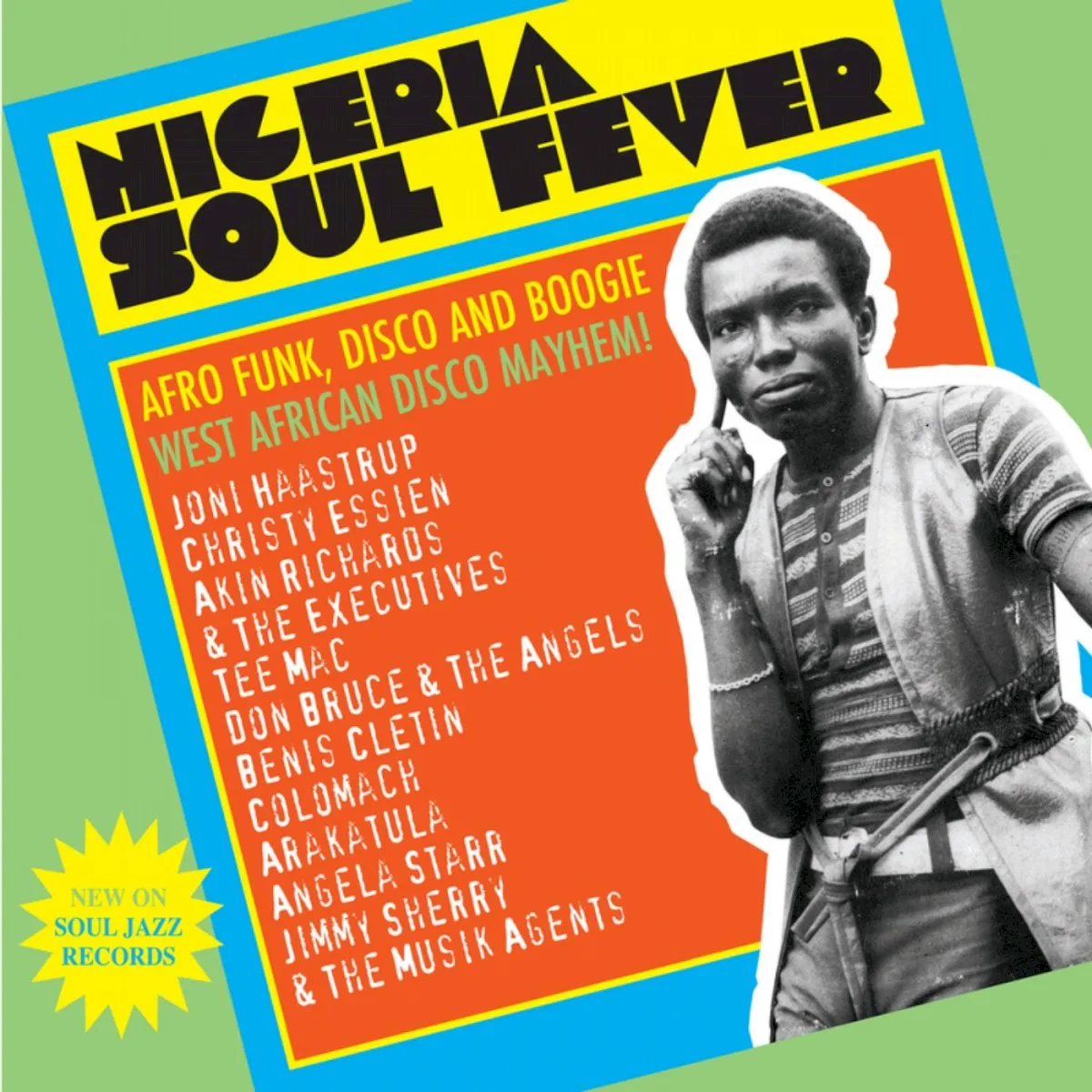 Obal alba Various Artists – Nigeria Soul Fever: Afro Funk, Disco and Boogie: West African Disco Mayhem!