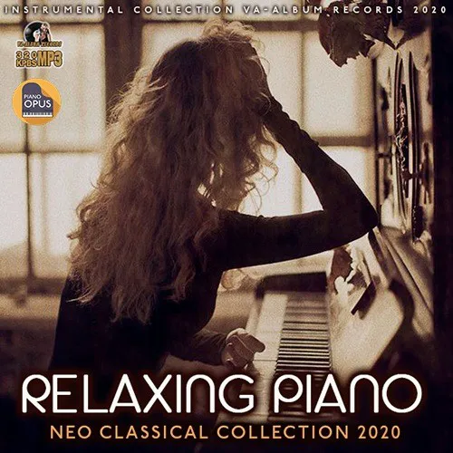 Cover of Various Artists – Relaxing Piano: Neo Classical Collection