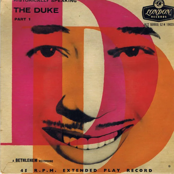 Obal albumu Duke Ellington and His Orchestra – Historically Speaking - The Duke Part 1