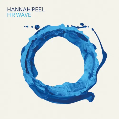 Obal alba Hannah Peel – Fir Wave