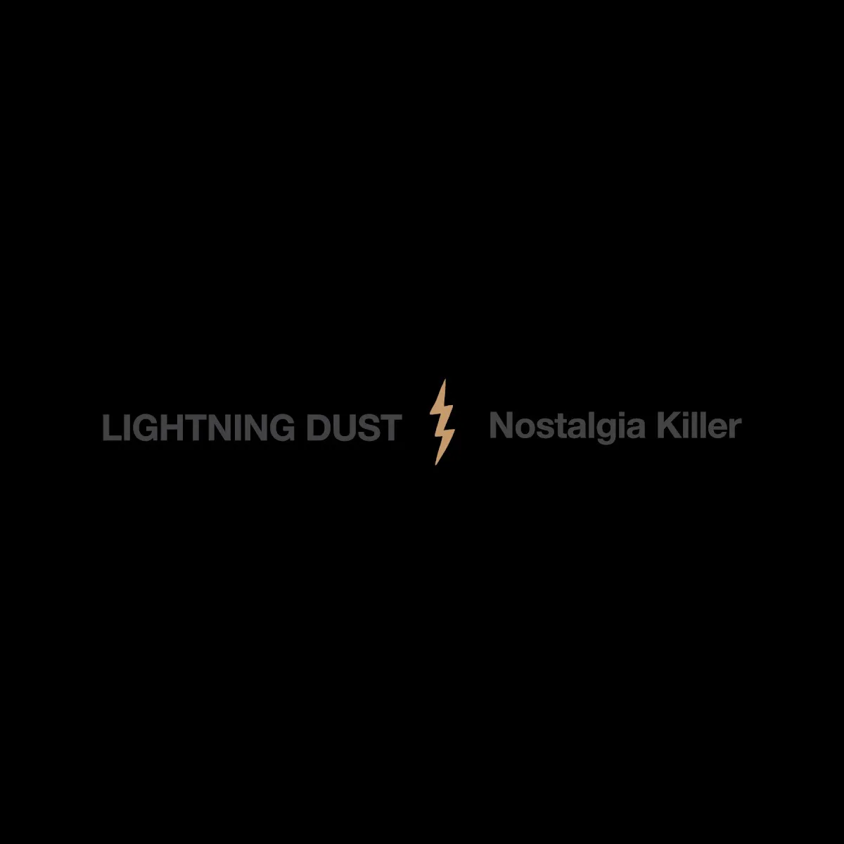 Cover of Lightning Dust – Nostalgia Killer