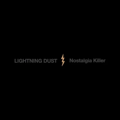 Cover of Lightning Dust – Nostalgia Killer