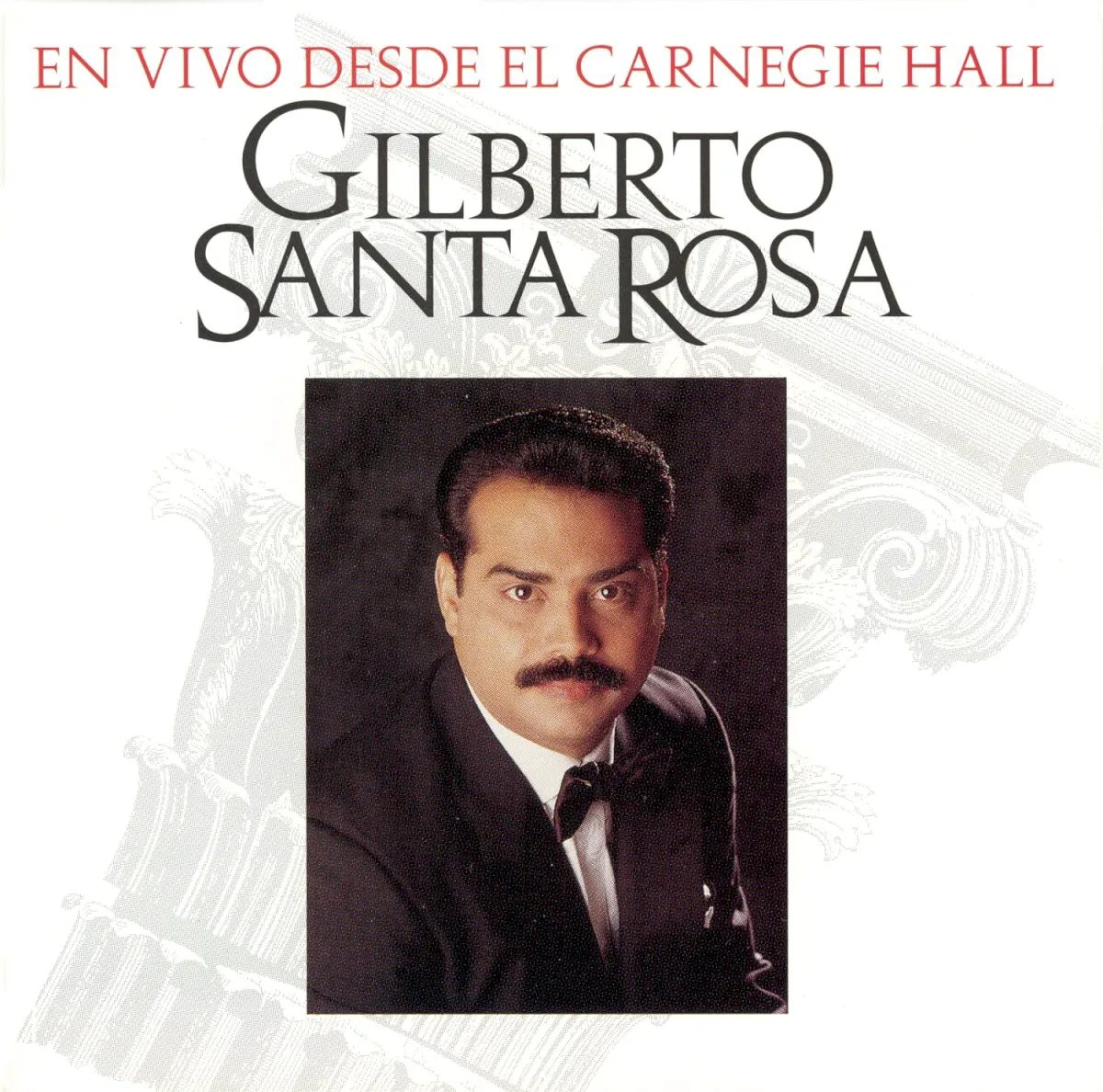 Obal alba Gilberto Santa Rosa – En vivo desde el Carnegie Hall