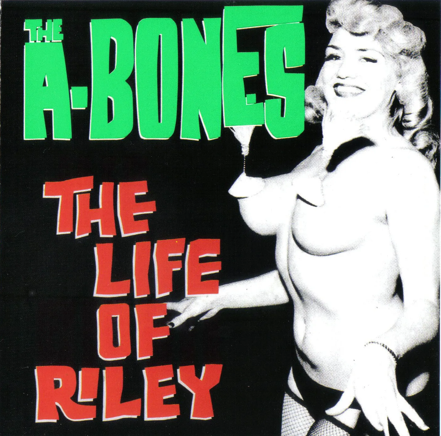 Cover of The A-Bones – The Life of Riley