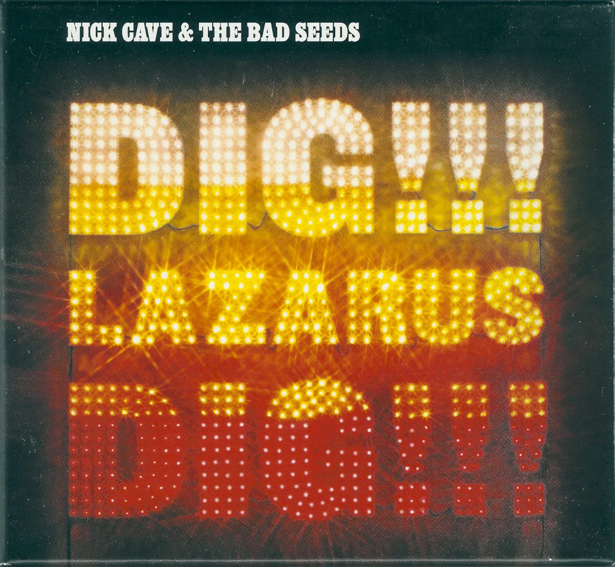 Cover of Nick Cave & the Bad Seeds – Dig, Lazarus, Dig!!!