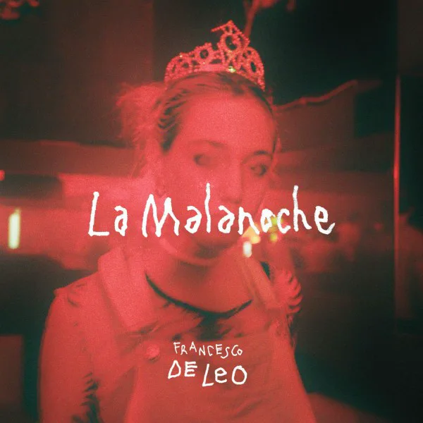 Cover of Francesco De Leo – La Malanoche