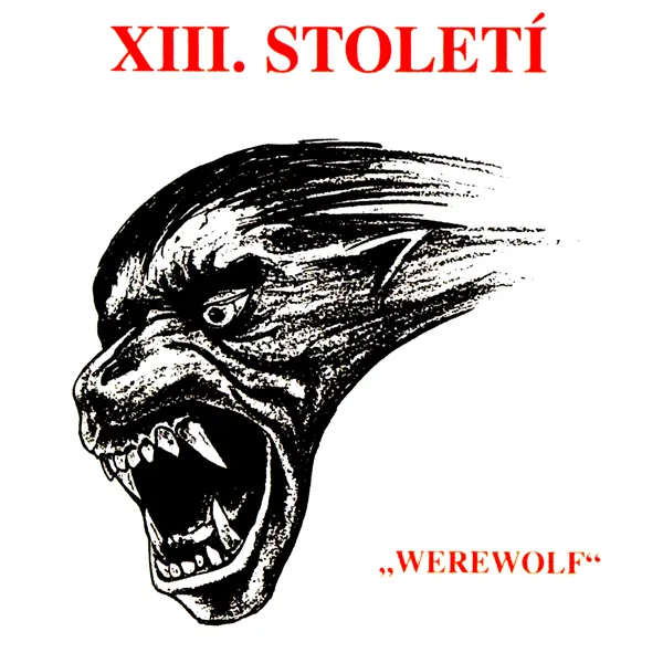 Obal alba XIII. století – Werewolf