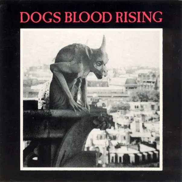 Obal alba Dogs Blood Rising