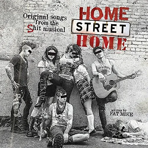Obal alba Home Street Home – Original Songs from the Shit Musical