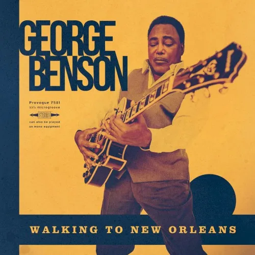 Obal alba George Benson – Walking to New Orleans