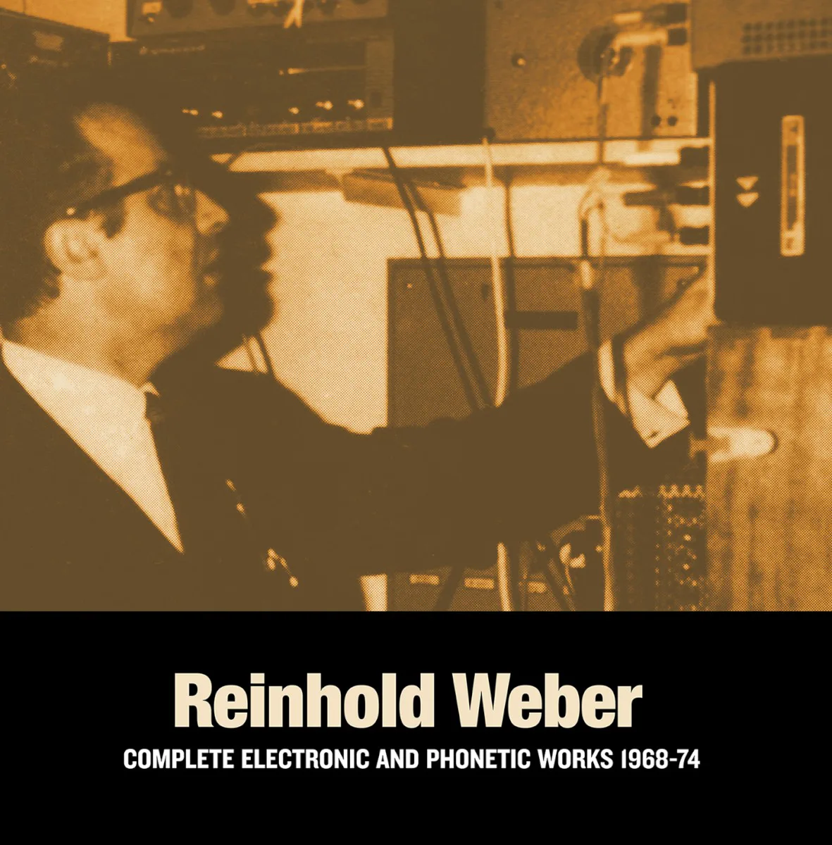 Obal albumu Reinhold Weber – Complete Electronic and Phonetic Works 1968–1974