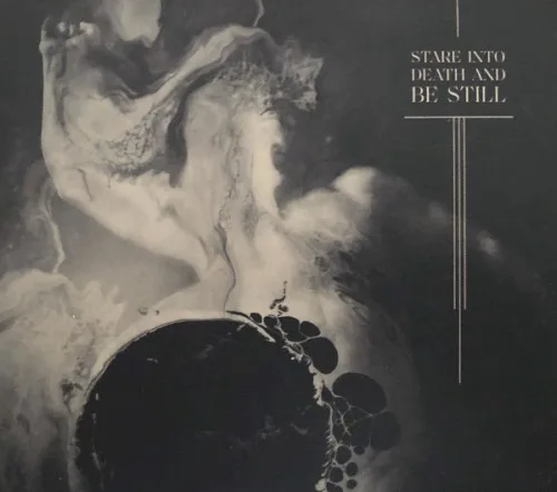 Cover of Ulcerate – Stare Into Death and Be Still
