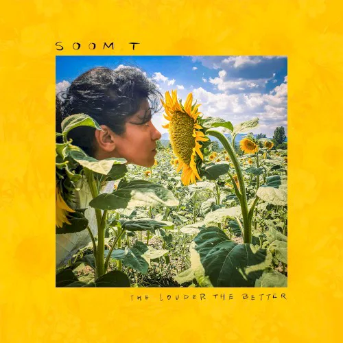 Cover of Soom T – The Louder the Better
