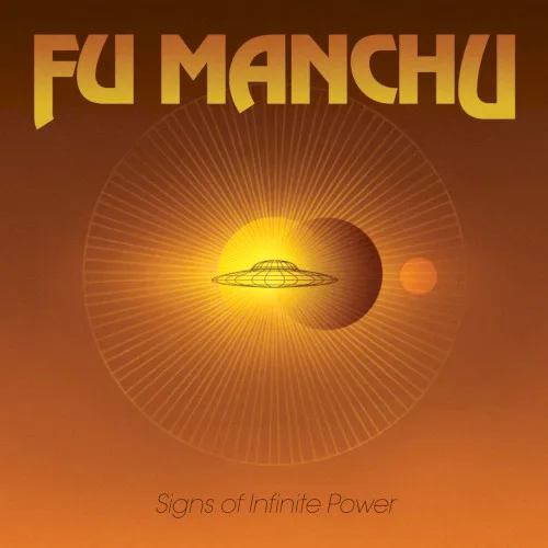 Cover of Fu Manchu – Signs of Infinite Power