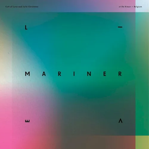 Cover of Cult of Luna, Julie Christmas – Mariner Live at De Kreun – Belgium