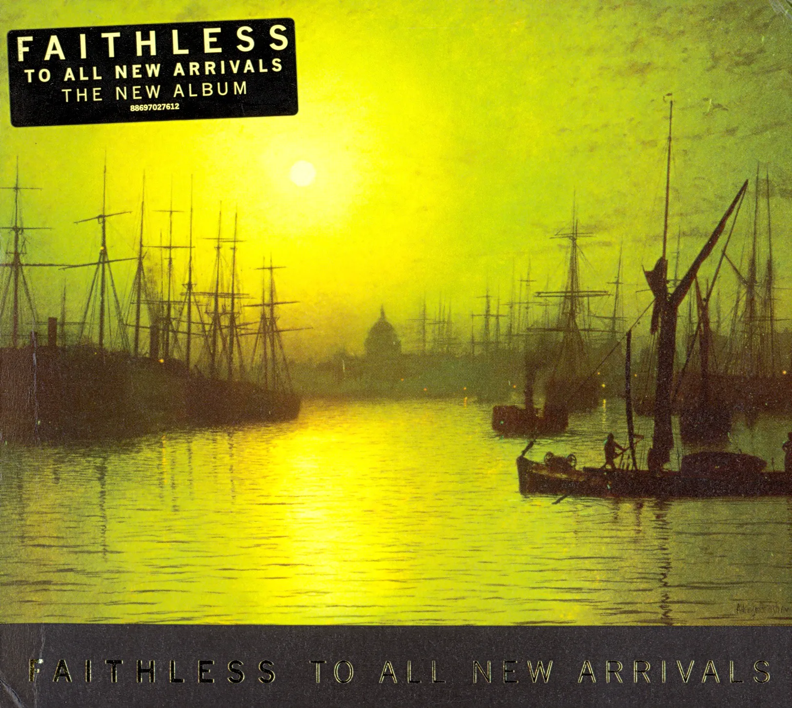 Cover of Faithless – To All New Arrivals