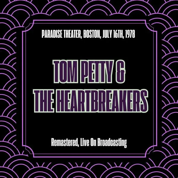 Cover von Paradise Theater, Boston, July 16th, 1978 (Remastered, Live On Broadcasting)