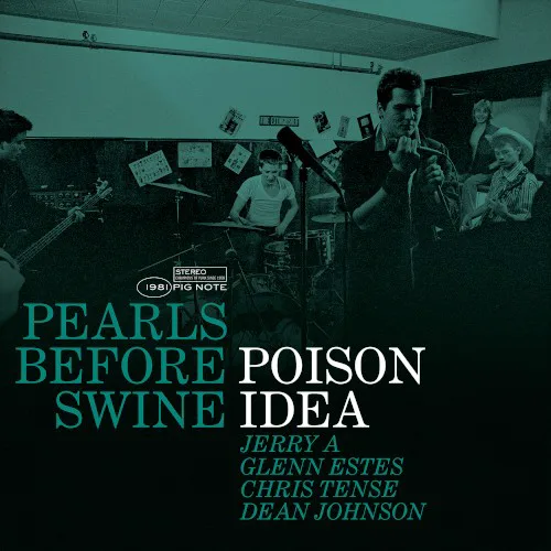 Cover of Poison Idea – Pearls Before Swine: The Early Years Vol. 2