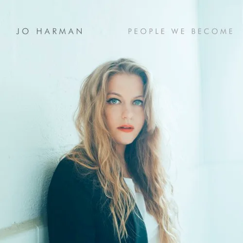Cover of Jo Harman – People We Become