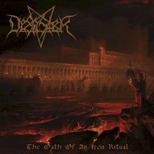 Obal albumu Desaster – The Oath of an Iron Ritual