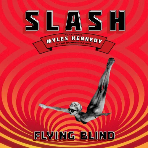 Cover of Slash featuring Myles Kennedy and the Conspirators – Flying Blind