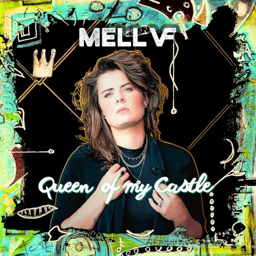 Obal albumu MELL VF – Queen of My Castle