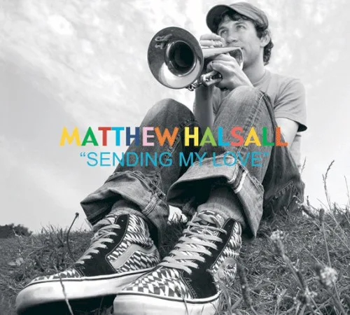 Cover of Matthew Halsall – Sending My Love