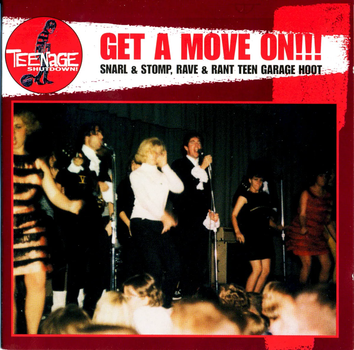 Cover of Various Artists – Teenage Shutdown! Get a Move On!!!