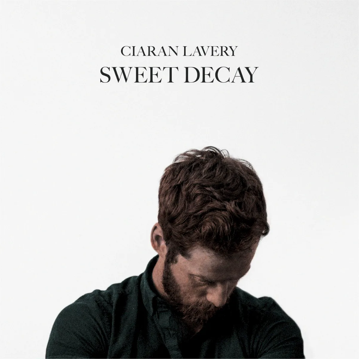 Cover of Ciaran Lavery – Sweet Decay