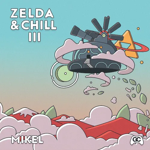 Obal albumu Mikel – Zelda & Chill III
