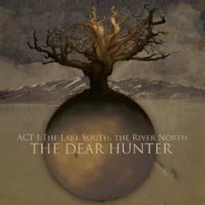 Obal alba The Dear Hunter – Act I: The Lake South, the River North
