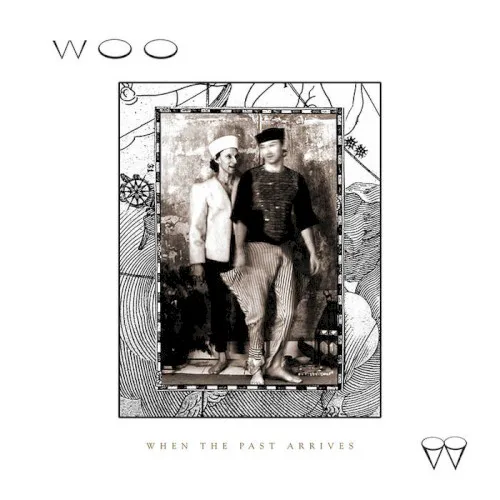 Cover of Woo – When The Past Arrives
