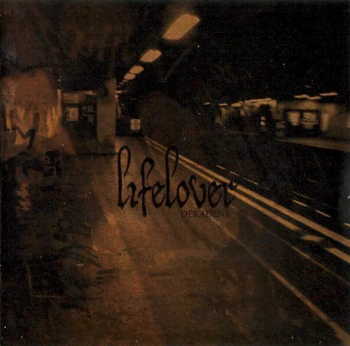 Cover of Lifelover – Dekadens