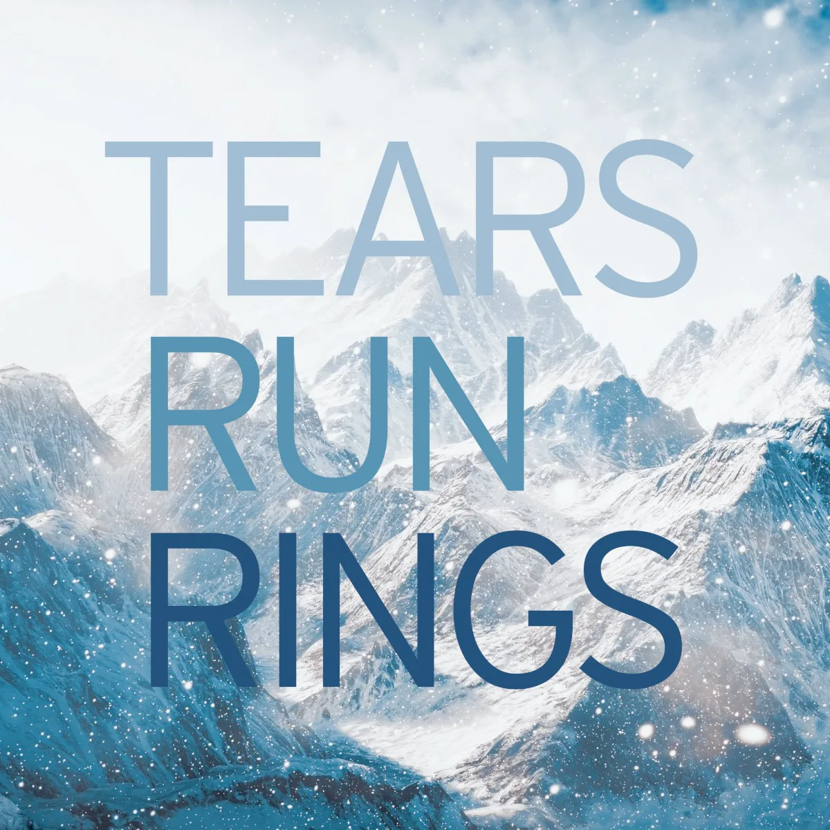Cover of Tears Run Rings – In Surges