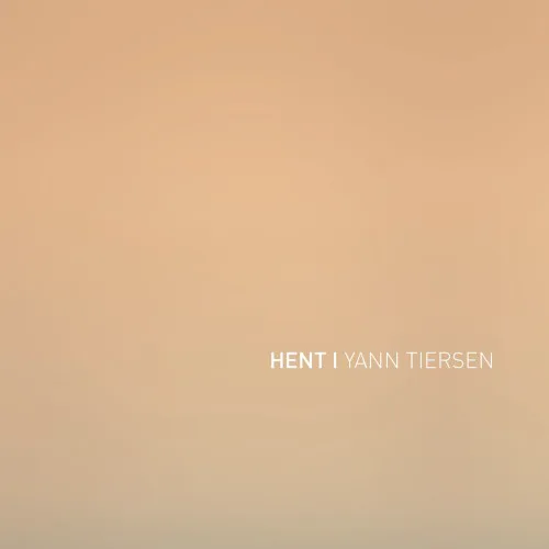 Cover of Yann Tiersen – Hent