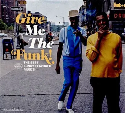 Cover of Various Artists – Give Me The Funk! (The Best Funky-Flavored Music)