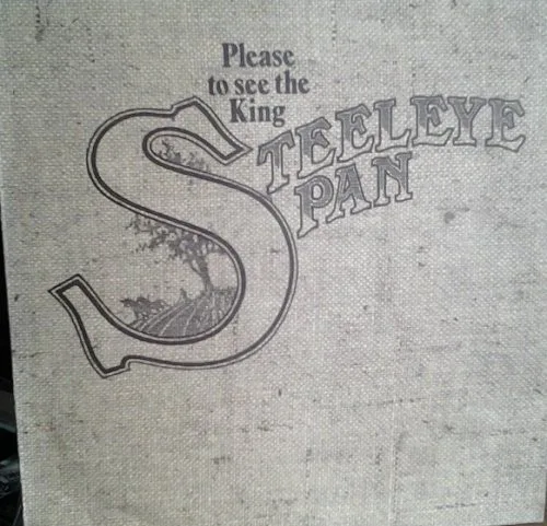 Cover of Steeleye Span – Please to See the King