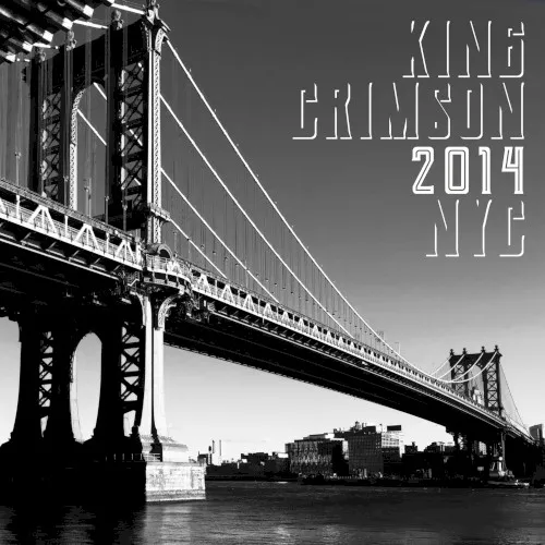 Obal alba King Crimson – 2014 NYC