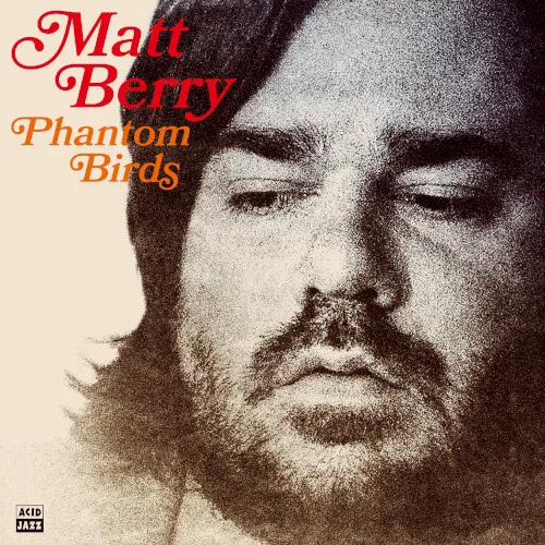 Cover of Matt Berry – Phantom Birds