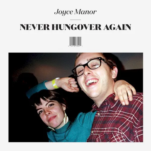 Obal albumu Joyce Manor – Never Hungover Again