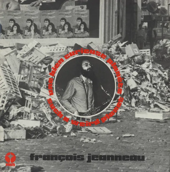 Cover of François Jeanneau – Une Bien Curieuse Planète