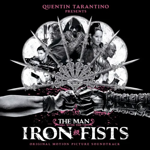 Obal alba Various Artists – The Man With the Iron Fists: Original Motion Picture Soundtrack