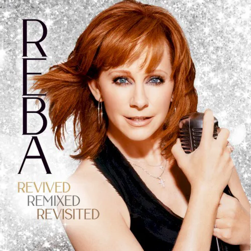 Cover of Reba McEntire – Revived Remixed Revisited