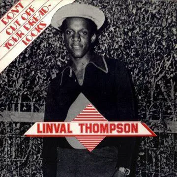 Cover of Linval Thompson – Don't Cut Off Your Dreadlocks
