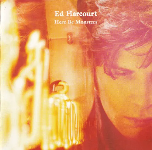 Obal alba Ed Harcourt – Here Be Monsters