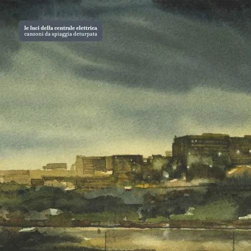 Cover of Le Luci della Centrale Elettrica – Canzoni da spiaggia deturpata