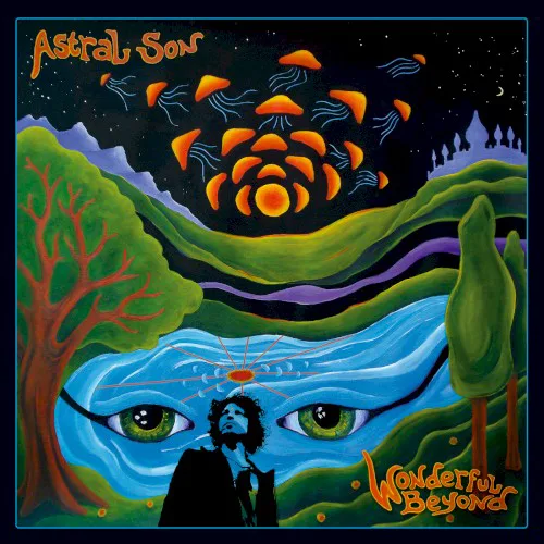 Cover of Astral Son – Wonderful Beyond